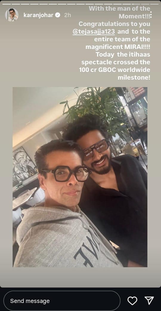 Karan Johar shares a moment with Teja Sajja via Instagram Stories.