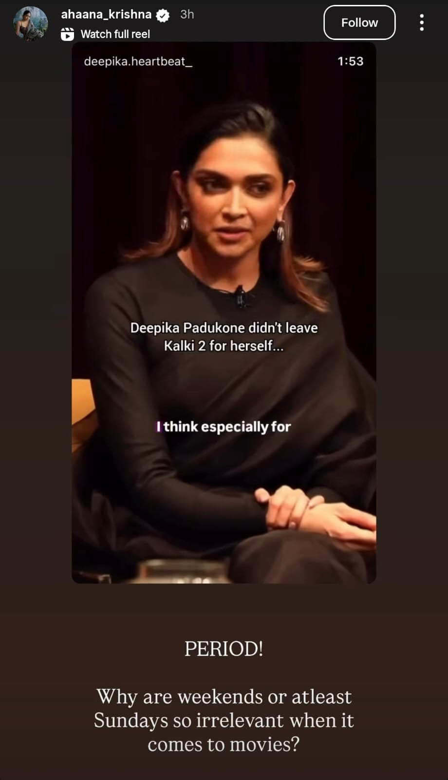 A screenshot of Ahaana Krishna's Instagram stories agreeing with Deepika Padukone.